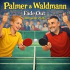 Palmer & Waldmann - Fade Out (Remaster 2026)