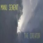 Manu Senent - The Creator