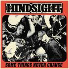 Hindsight - Some Things Never Change