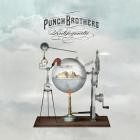Punch Brothers - - Antifogmatic  