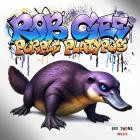 Rob Gee - Purple Platypus (Explicit)