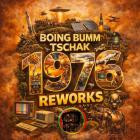 Boing Bumm Tschak - 1976 Reworks
