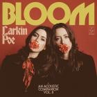 Larkin Poe - - Bloom An Acoustic Companion Vol 2  