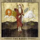 The Goddamn Gallows - The Maker