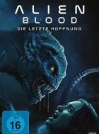 Alien Blood - Die letzte Hoffnung