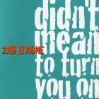 2nd II None-Didnt Mean To Turn You On-16BIT-WEB-FLAC-1994-SHHHHHH