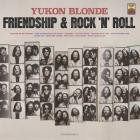 Yukon Blonde-Friendship and Rock n Roll-24BIT-48KHZ-WEB-FLAC-2025-FLACCiD