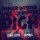 Daniel Sommer, Saskia Leppin - Immer wieder will ich wieder dich
