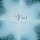 Ida Gard - Running up That Hill