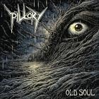 Pillory - Old Soul
