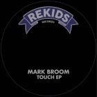 Mark Broom - Touch EP