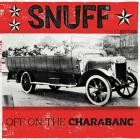 Snuff - Off on the Charabanc