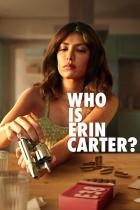 Who Is Erin Carter? - Staffel 1