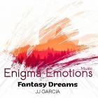 JJ Garcia - Fantasy Dreams