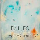 Exilles - Voice Chain