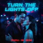 Flip Capella x TMW x Ron Starz - Turn The Lights Off