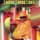Kool Moe Dee-They Want Money-16BIT-WEB-FLAC-1989-SHHHHHH
