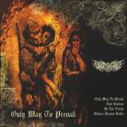 Shut Thy Guilt - Only Way To Prevail