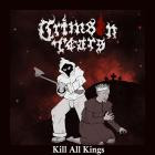 Crimson Tears - Kill All Kings