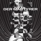 Der Mrtyrer - Der Mrtyrer