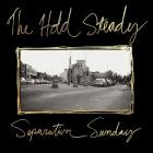 The Hold Steady - Separation Sunday (20th Anniversary Edition)