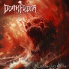 Death Feeder - Unleashing Ruin