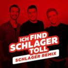 Schlager Remix Vol. 2 - Ich find Schlager toll