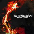True Purpose - Nothing To Spare