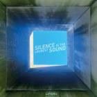Layers - Silence Is The Loudest Sound