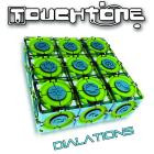 Touch Tone - Dialations