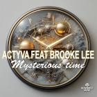 ACTYVA feat  Brooke Lee - Mysterious Time
