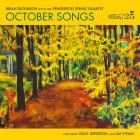 Brian Dickinson & Penderecki String Quartet - October Songs