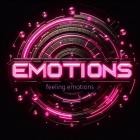 Emotions - Feeling emotions