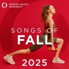 Power Music Workout - Songs of Fall 2025