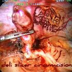 Colostomy Bag - Deli Slicer Circumcision