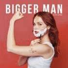 Sofia Gobbi - Bigger Man