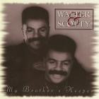 Walter And Scotty-My Brothers Keeper-16BIT-WEB-FLAC-1993-SHHHHHH