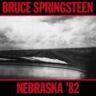Bruce Springsteen - Nebraska 82 (Expanded Edition)