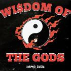 Wisdom Of The Gods - Demo 2026
