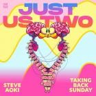 Steve Aoki And Taking Back Sunday - Just Us Two