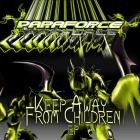Paraforce - Keep Away From Children