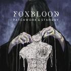 Foxblood - Patchwork & Standby