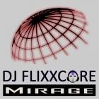 DJ Flixxcore - Mirage