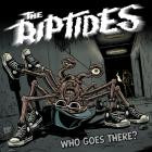 The Riptides - Who Goes There