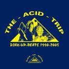 VA - Djax-Up-Beats 1990-2005 Volume 1 The Acid Trip