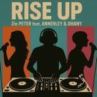 Zio Peter feat  Annerley & Dhany - Rise Up