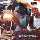EBK Young Joc - Westside Tequila, Vol 1