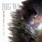 The Big Wu - We Are Young We Are Old