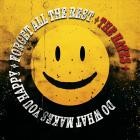 The Hates - Do What Makes You Happy And Forget All The Rest