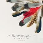 The Wonder Years - Burst & Decay (Volume III)